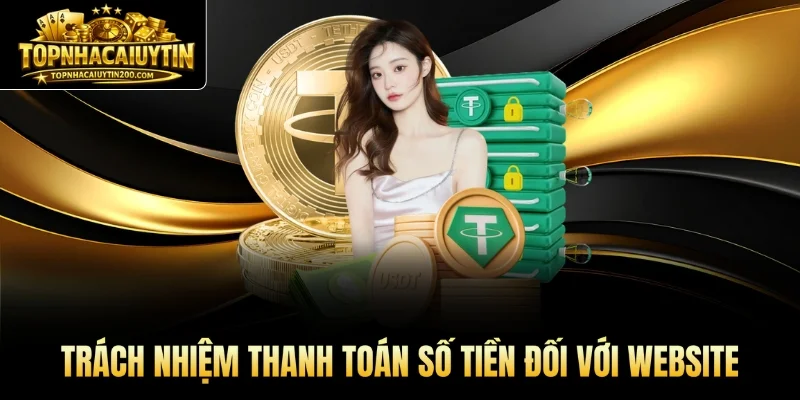 Trách nhiệm thanh toán số tiền trong điều khoản dịch vụ đối với website