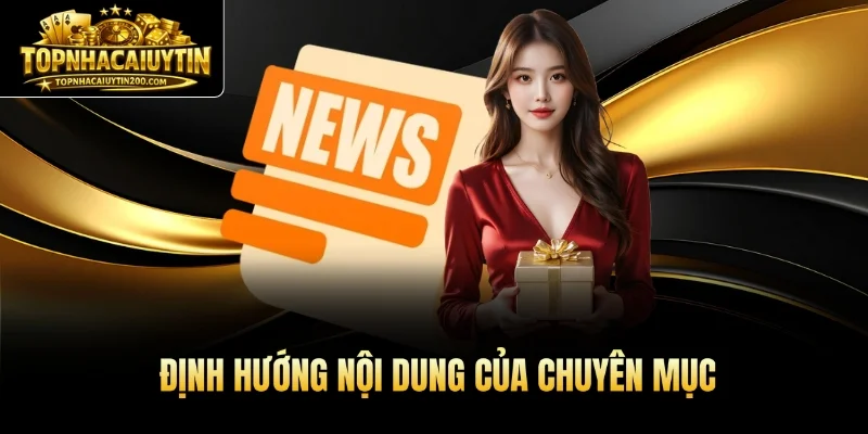 Định hướng nội dung của chuyên mục