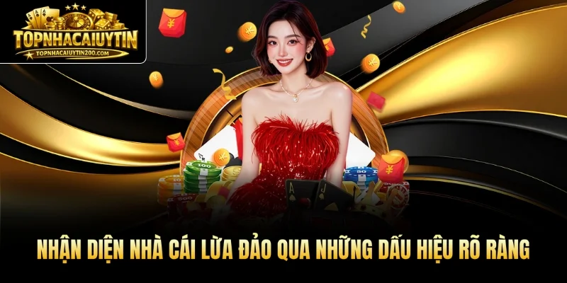 Nhận diện nhà cái lừa đảo qua những dấu hiệu rõ ràng nhất